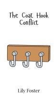 The Coat Hook Conflict 1