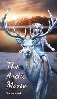 bokomslag The Arctic Moose