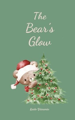 The Bear's Glow 1