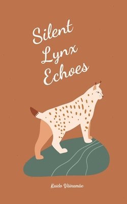 bokomslag Silent Lynx Echoes