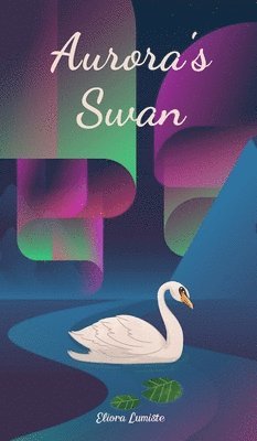 Aurora's Swan 1