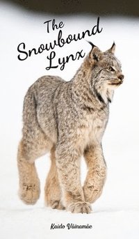 bokomslag The Snowbound Lynx