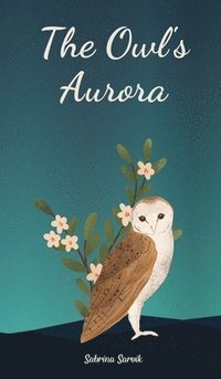 bokomslag The Owl's Aurora