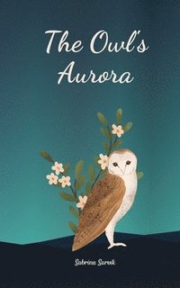 bokomslag The Owl's Aurora