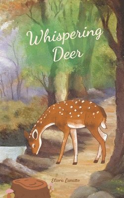 Whispering Deer 1