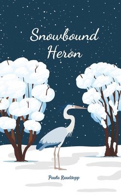 bokomslag Snowbound Heron