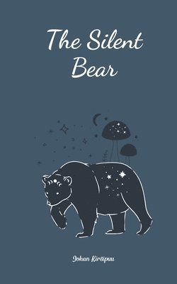 The Silent Bear 1