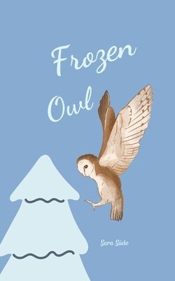 Frozen Owl 1