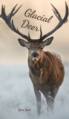 bokomslag Glacial Deer