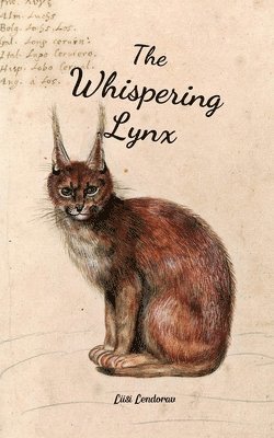 bokomslag The Whispering Lynx