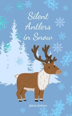 Silent Antlers in Snow 1