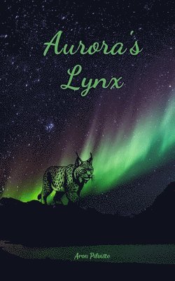 bokomslag Aurora's Lynx