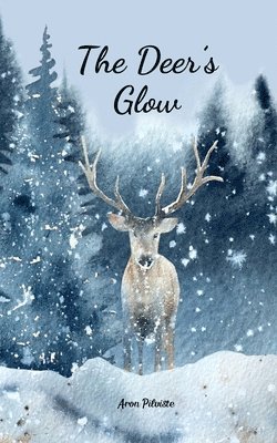 The Deer's Glow 1