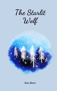 bokomslag The Starlit Wolf