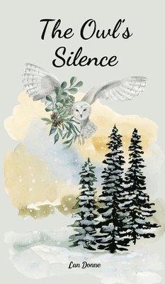 The Owl's Silence 1