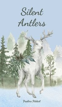 bokomslag Silent Antlers