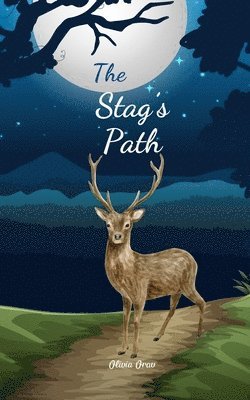 The Stag's Path 1