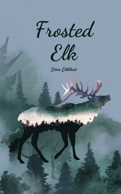 bokomslag Frosted Elk