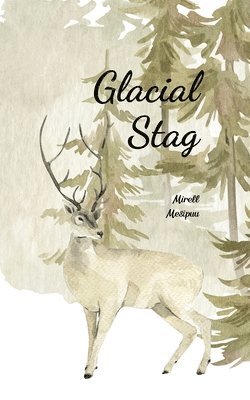 bokomslag Glacial Stag