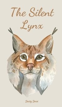 bokomslag The Silent Lynx