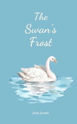 bokomslag The Swan's Frost