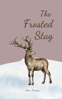 bokomslag The Frosted Stag