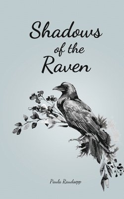 Shadows of the Raven 1