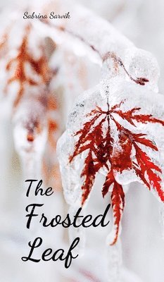 The Frosted Leaf 1