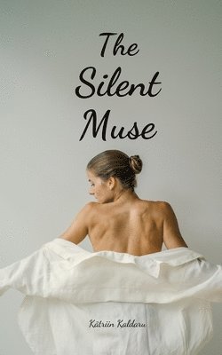 bokomslag The Silent Muse