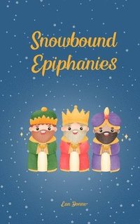 bokomslag Snowbound Epiphanies