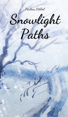 Snowlight Paths 1