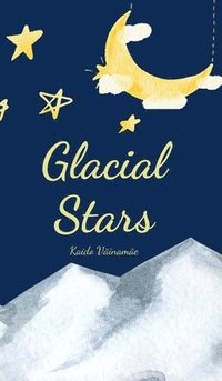 bokomslag Glacial Stars