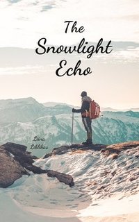 bokomslag The Snowlight Echo