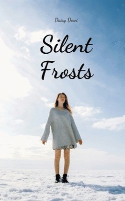 bokomslag Silent Frosts