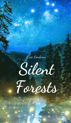 Silent Forests 1