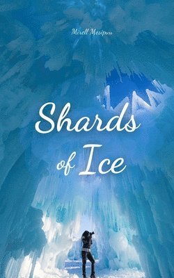 bokomslag Shards of Ice