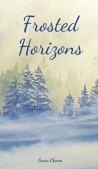 bokomslag Frosted Horizons