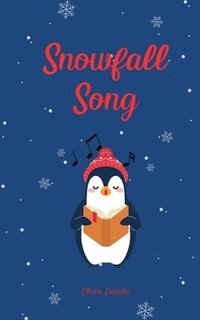 bokomslag Snowfall Song