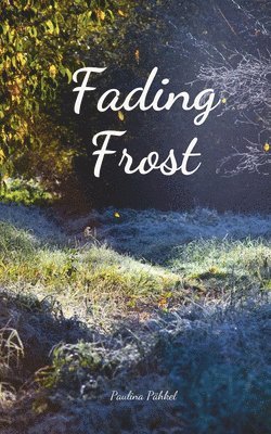 Fading Frost 1