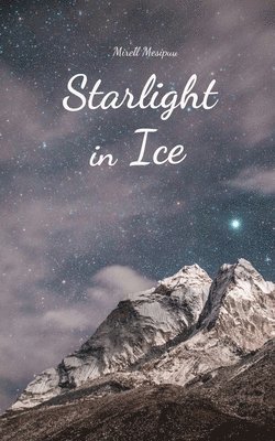 bokomslag Starlight in Ice