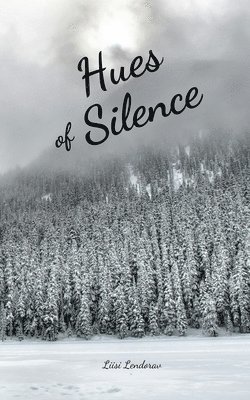 Hues of Silence 1