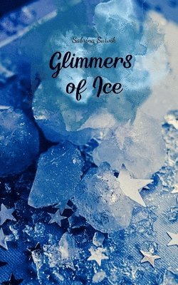 Glimmers of Ice 1