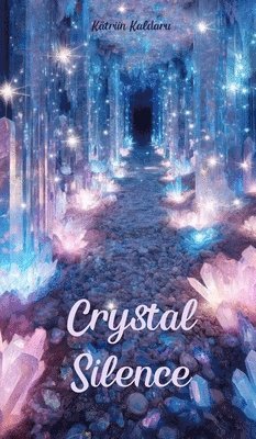 Crystal Silence 1