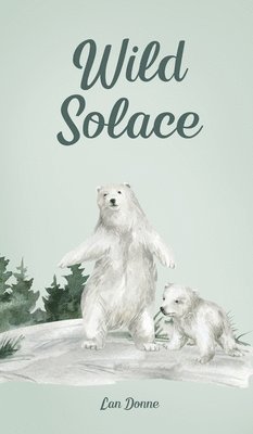 Wild Solace 1