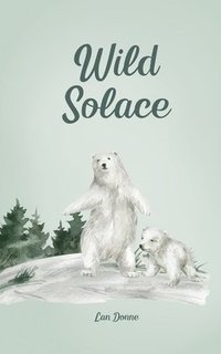 bokomslag Wild Solace