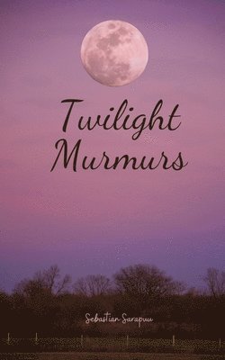 bokomslag Twilight Murmurs