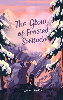 The Glow of Frosted Solitude 1