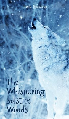 The Whispering Solstice Woods 1