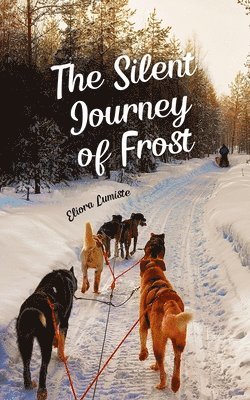 The Silent Journey of Frost 1