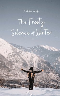 The Frosty Silence of Winter 1